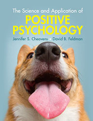 Science and Application of Positive Psychology