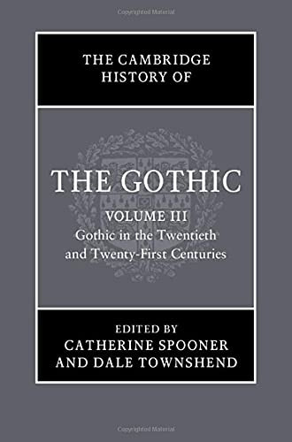 Cambridge History of the Gothic Volume 3
