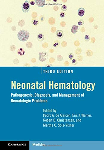 Neonatal Hematology: Pathogenesis Diagnosis and Management
