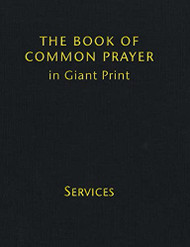 Book of Common Prayer Giant Print CP800: Volume 1 Services
