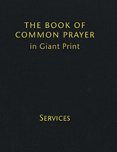 Book of Common Prayer Giant Print CP800: Volume 1 Services