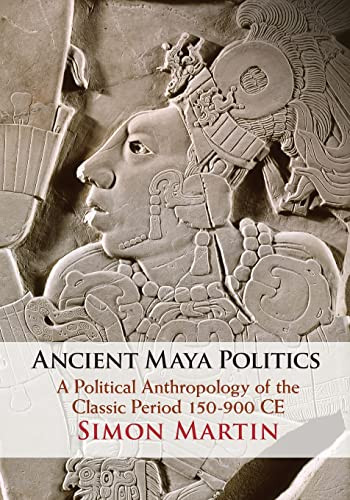 Ancient Maya Politics