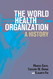 World Health Organization: A History