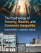 Psychology of Poverty Wealth and Economic Inequality