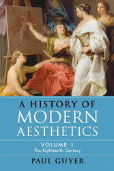 History of Modern Aesthetics Volume 1