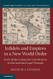 Infidels and Empires in a New World Order (Law and Christianity)