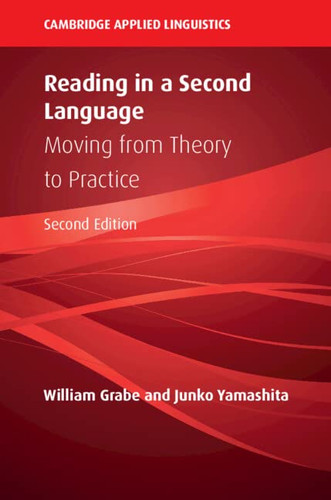 Reading in a Second Language (Cambridge Applied Linguistics)