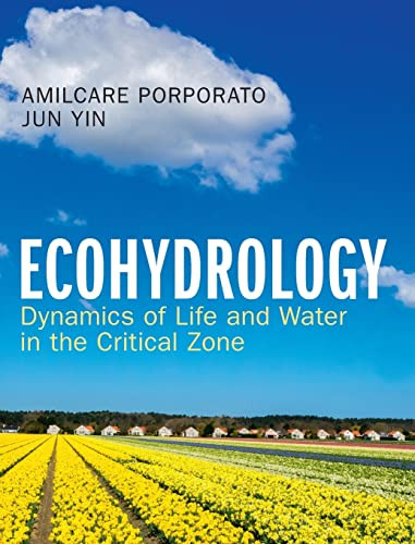 Ecohydrology: Dynamics of Life and Water in the Critical Zone