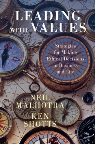 Leading With Values: Strategies for Making Ethical Decisions