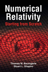 Numerical Relativity: Starting from Scratch