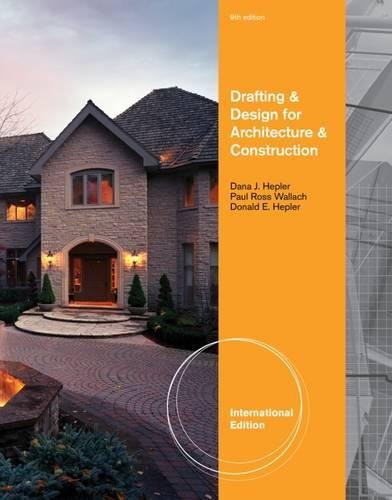 Drafting and Design for Architecture. Dana Hepler Paul Ross Wallach