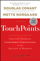 TouchPoints: Creating Powerful Leadership Connections in the Smallest