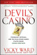 Devil's Casino: Friendship Betrayal and theHigh-Stakes Games
