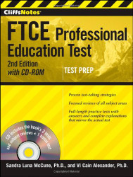 CliffsNotes FTCE Professional Education Test withCD-ROM