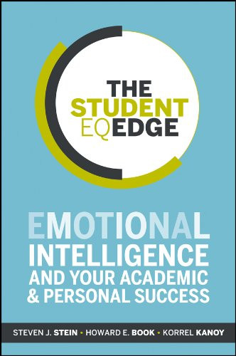 Student EQ Edge: Emotional Intelligence and Your Academic