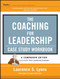Coaching for Leadership Case Study Workbook