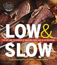 Low and Slow: The Art and Technique of Braising BBQ and Slow