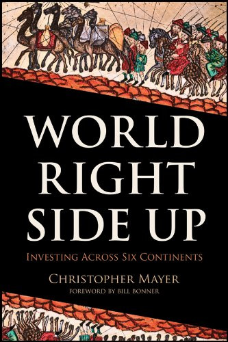 World Right Side Up: Investing Across Six Continents