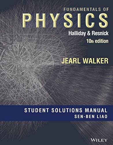 Fundamentals of Physics Student Solutions Manual
