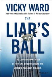 Liar's Ball: The Extraordinary Saga of How One Building Broke