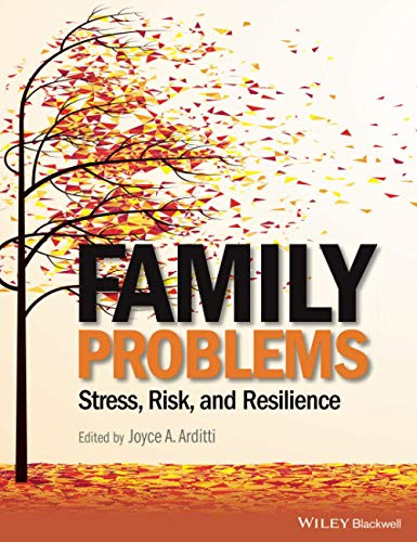 Family Problems: Stress Risk and Resilience