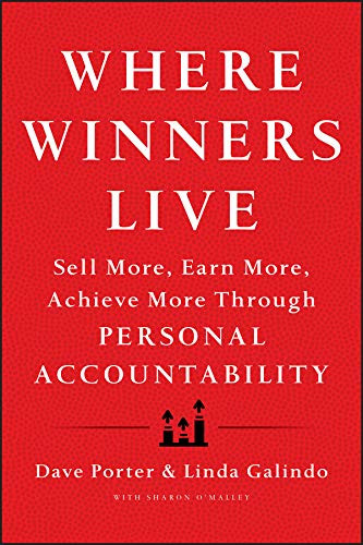 Where Winners Live: Sell More Earn More Achieve More Through