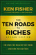 Ten Roads to Riches: The Ways the Wealthy Got There - And How You