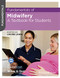 Fundamentals of Midwifery: A Textbook for Students