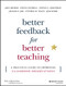Better Feedback for Better Teaching