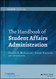 Handbook of Student Affairs Administration