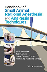 Handbook of Small Animal Regional Anesthesia and Analgesia