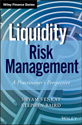 Liquidity Risk Management: A Practitioner's Perspective