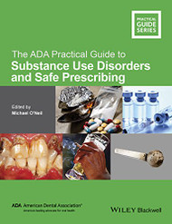 ADA Practical Guide to Substance Use Disorders and Safe