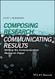 Composing Research Communicating Results