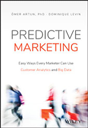 Predictive Marketing: Easy Ways Every Marketer Can Use Customer