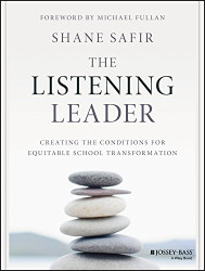 Listening Leader: Creating the Conditions for Equitable School