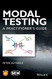Modal Testing: A Practitioner's Guide