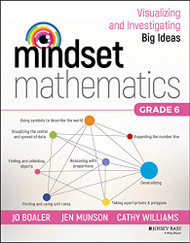 Mindset Mathematics: Visualizing and Investigating Big Ideas Grade 6