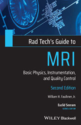 Rad Tech's Guide to MRI