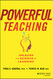 Powerful Teaching: Unleash the Science of Learning