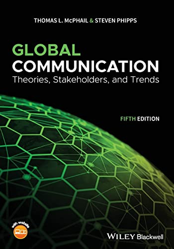 Global Communication: Theories Stakeholders and Trends