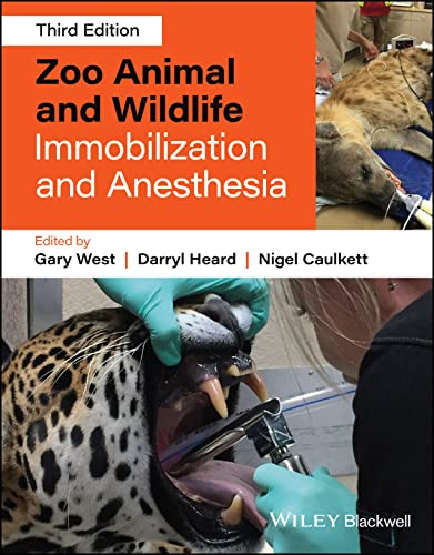 Zoo Animal and Wildlife Immobilization and Anesthesia