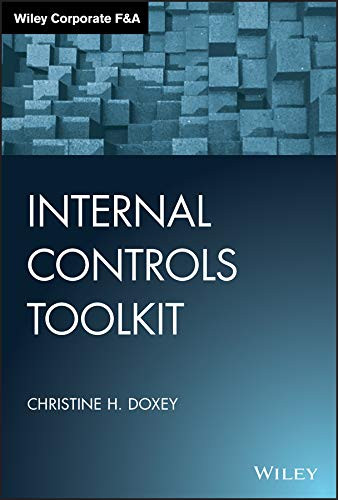 Internal Controls Toolkit (Wiley Corporate F&A)