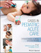 Cases in Pediatric Acute Care