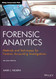 Forensic Analytics: Methods and Techniques for Forensic Accounting