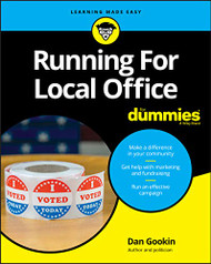 Running For Local Office For Dummies