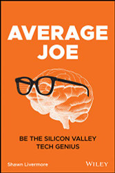 Average Joe: Be the Silicon Valley Tech Genius