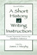 Short History Of Writing Instruction