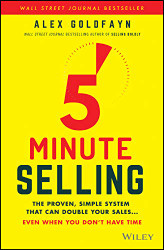 5-Minute Selling: The Proven Simple System That Can Double Your Sales