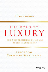 Road to Luxury: The New Frontiers in Luxury Brand Management